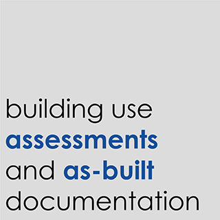building use assessments and as-built documentation